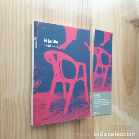 Libros de segunda mano: EL JARDIN - ISMAEL GRASA - Foto 1