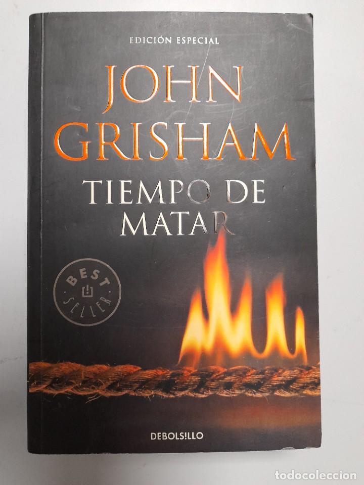Libros de segunda mano: TIEMPO DE MATAR - JOHN GRISHAM - Foto 1