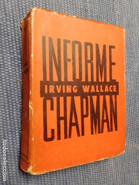 Libros de segunda mano: Wallace, Irving: El informe Chapman - Foto 1