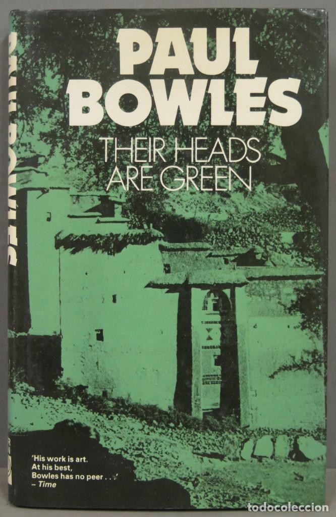 Gebrauchte B&uuml;cher: Their Heads Are Green. BOWLES