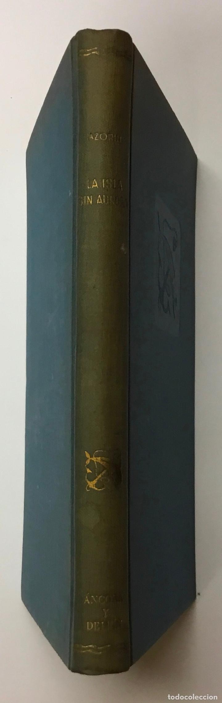 Libros de segunda mano: LA ISLA SIN AURORA. - AZORIN. - Foto 5