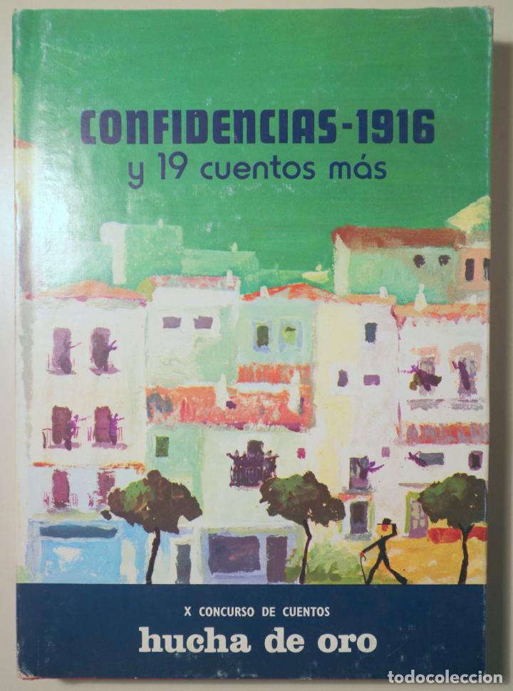 Livres d'occasion: CONFIDENCIAS 1916 Y 19 CUENTOS M&Aacute;S - Madrid 1976 - Ilustrado