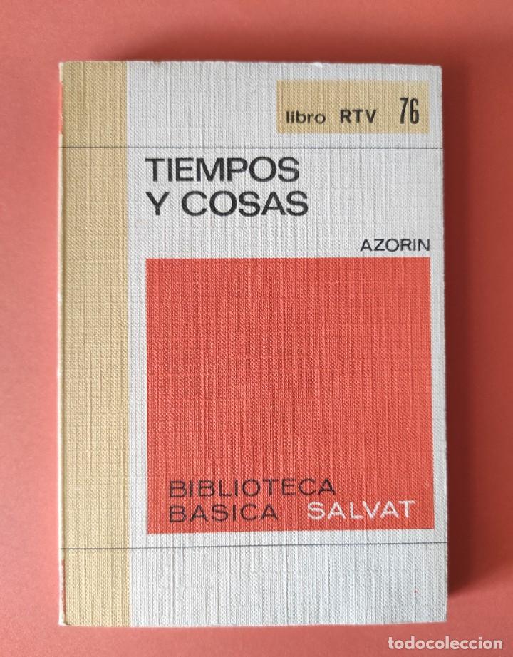 Libros de segunda mano: TIEMPOS Y COSAS (RTV 76) - AZOR&Iacute;N - Foto 1