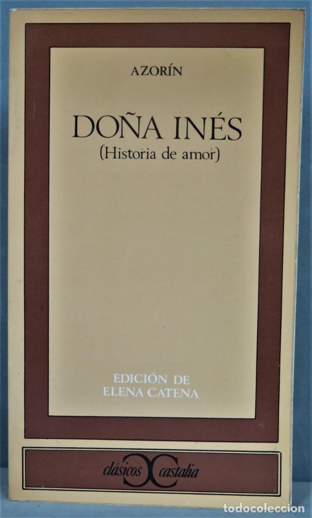 Libros de segunda mano: 1983.- DO&Ntilde;A INES. AZORIN. CASTALIA - Foto 1