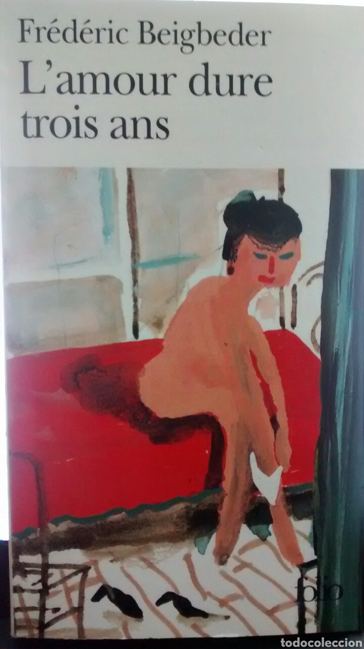 Libros de segunda mano: L&acute;AMOUR DURE TROIS ANS DE FREDERIC BEIGBEDER (FOLIO) - Foto 1