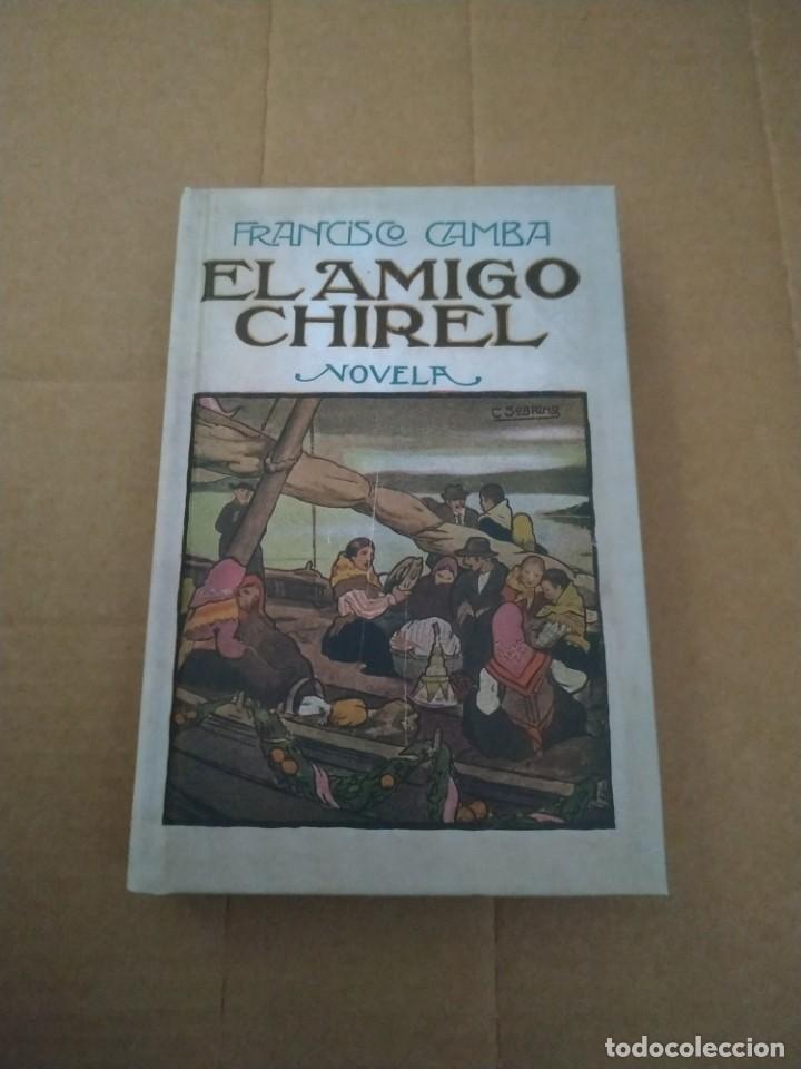 Libros de segunda mano: El Amigo Chirel - Francisco Camba - Foto 1