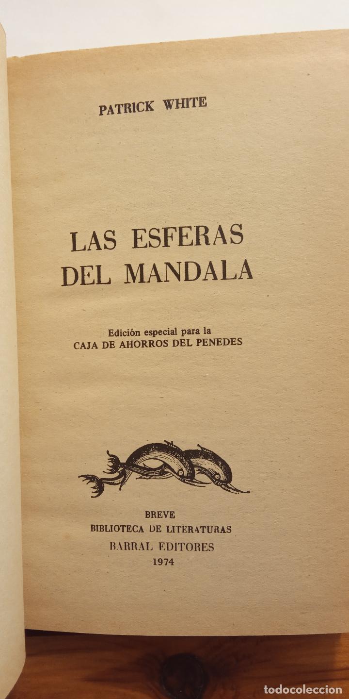 Libros de segunda mano: LAS ESFERAS DEL MANDALA. PATRICK WHITE. BARRAL EDITORES - Foto 1