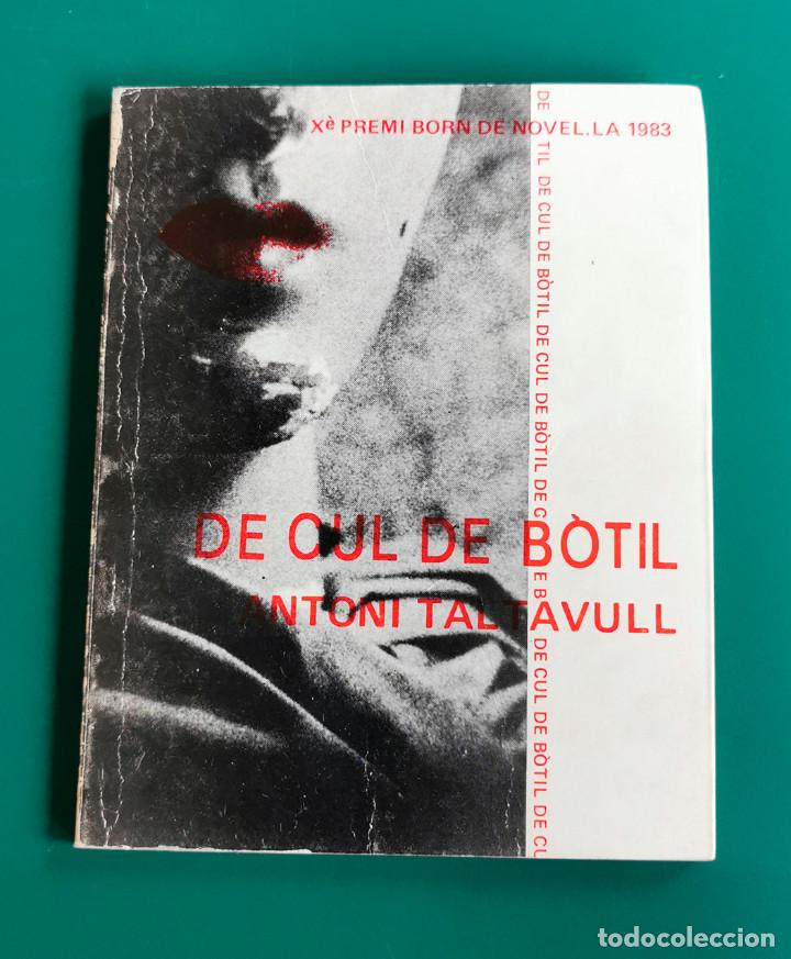 Libros de segunda mano: De cul de b&ograve;til. Antoni Taltavull. 1983. - Foto 1