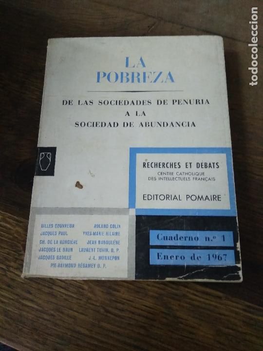 Second hand books: La pobreza de las sociedades de penuria a la sociedad de abundancia. L.28986