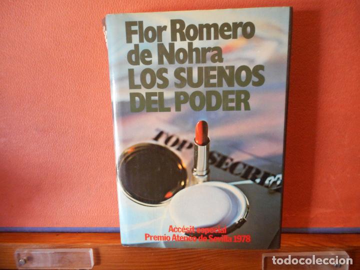 Libros de segunda mano: LOS SUE&Ntilde;OS DEL PODER. FLOR ROMERO DE NOHRA. EDITORIAL PLANETA. - Foto 1