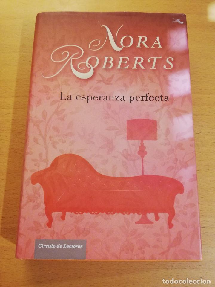 Libros de segunda mano: LA ESPERANZA PERFECTA (NORA ROBERTS) - Foto 1