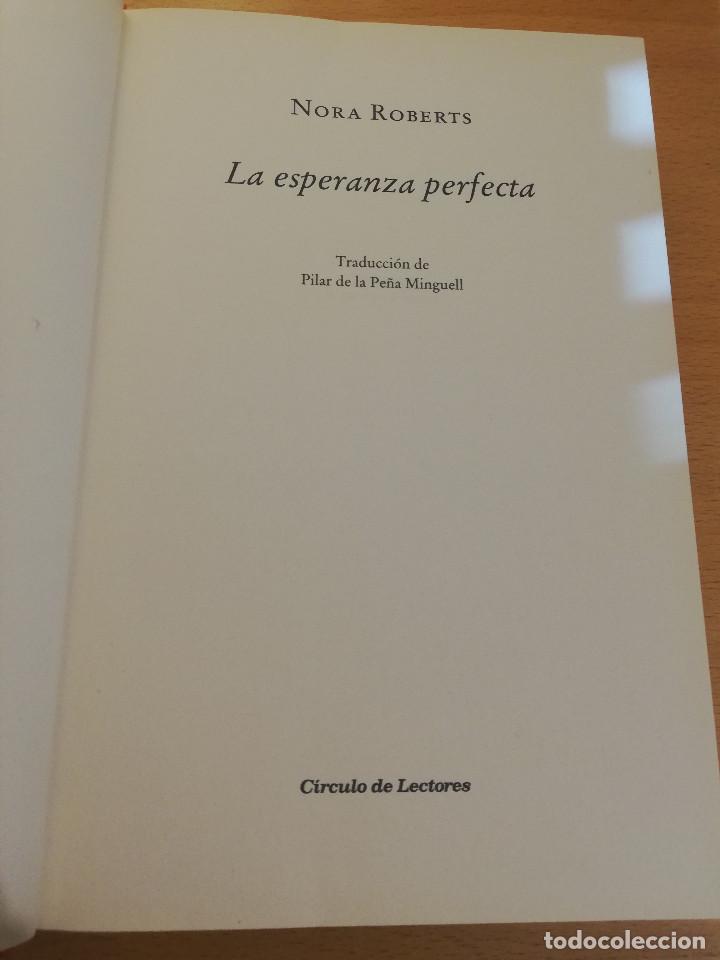 Libros de segunda mano: LA ESPERANZA PERFECTA (NORA ROBERTS) - Foto 2