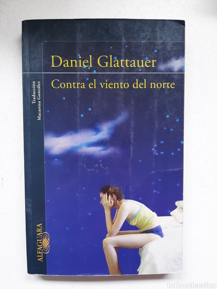 Libros de segunda mano: CONTRA EL VIENTO DEL NORTE - Daniel Glattauer - Foto 1