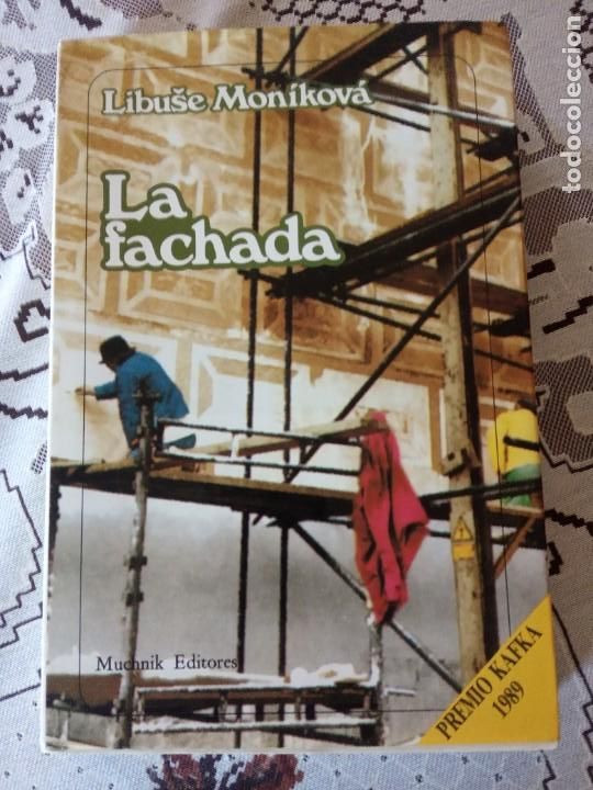 Libros de segunda mano: La fachada.- Libu&scaron;e Mon&iacute;kov&aacute;. - Foto 1