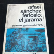 Libros de segunda mano: EL JARAMA RAFAEL SÁNCHEZ FERLOSIO PREMIO NADAL 1955. EDICIONES DESTINO. BARCELONA. 1984. Lote 310872353