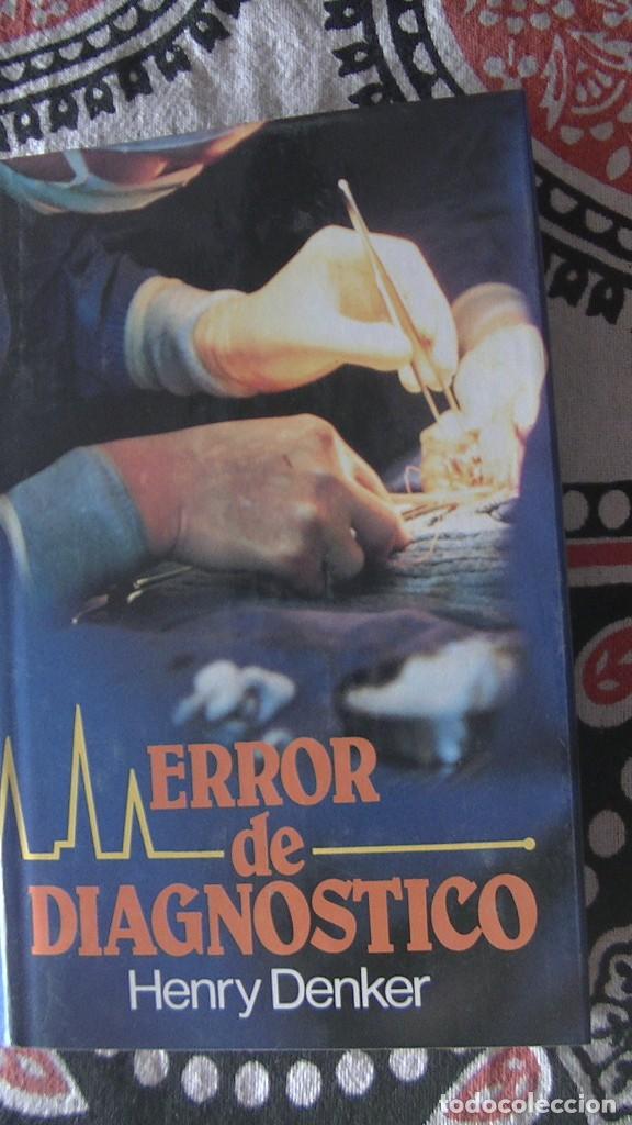 Libros de segunda mano: Henry Denker. Error de diagn&oacute;stico. CIRCULO DE LECTORES, 1981 - Foto 2
