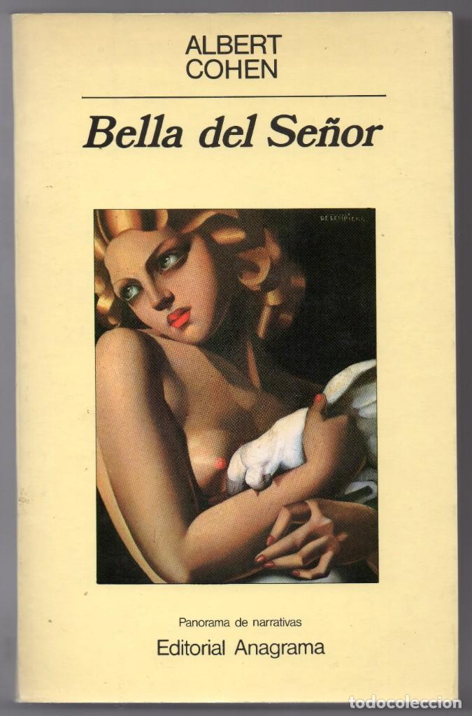 Libros de segunda mano: Bella del se&ntilde;or. Albert Cohen. 1987, 2&ordf; edici&oacute;n - Foto 1