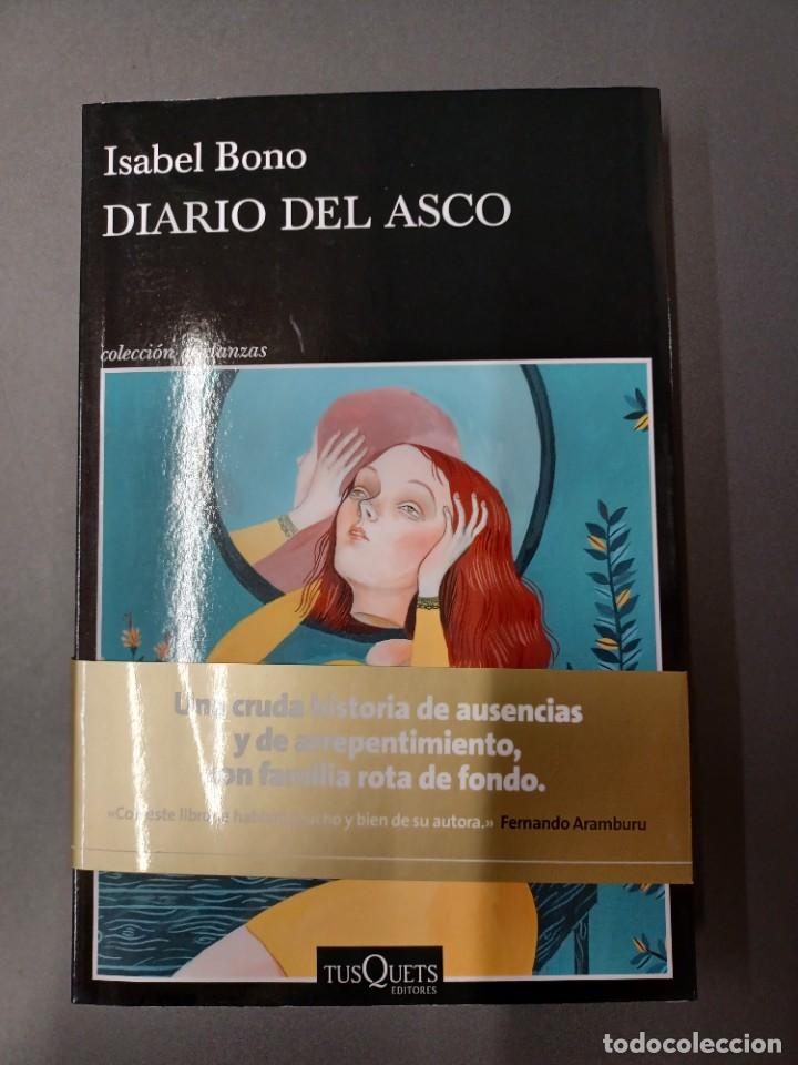 Libros de segunda mano: BONO, ISABEL. DIARIO DEL ASCO - Foto 1