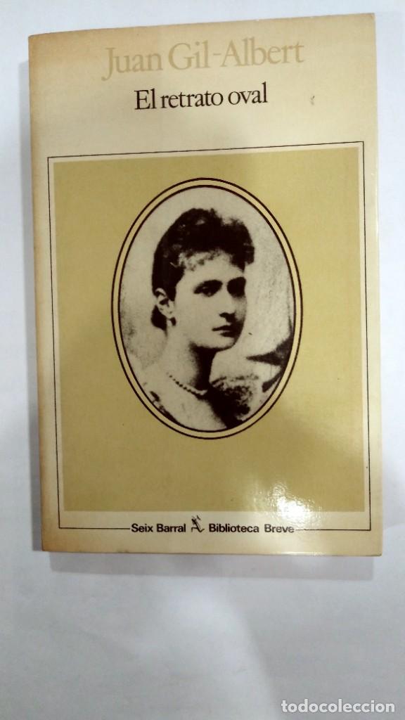 Libros de segunda mano: El retrato oval Juan Gil-Albert - Foto 1