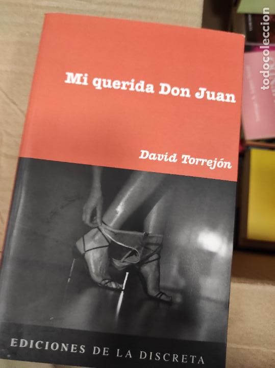 Libros de segunda mano: MI QUERIDA DON JUAN - DAVID TORREJ&Oacute;N. - Foto 1