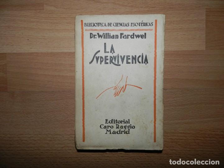 Libros de segunda mano: FARDWEL, William. La supervivencia - Foto 1