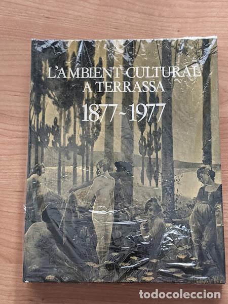 Libros de segunda mano: L'AMBIENT CULTURAL A TERRASSA 1877-1977
