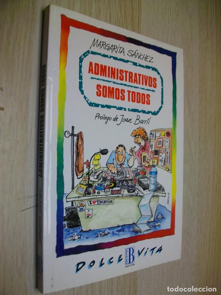 Libros de segunda mano: Administrativos somos todos - Foto 1