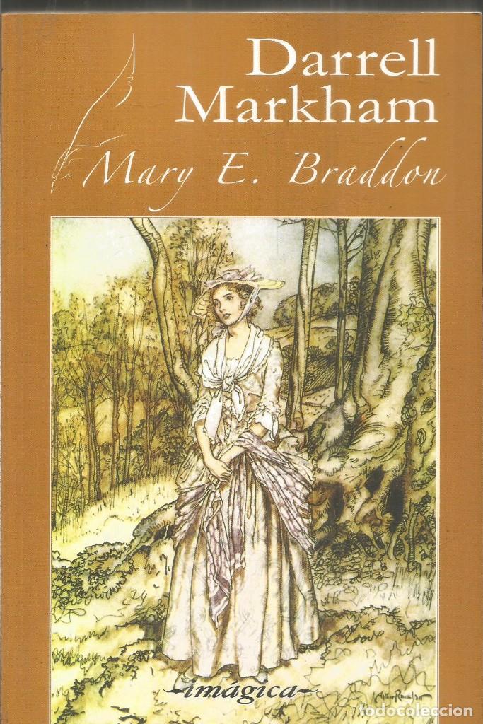 Libros de segunda mano: DARRELL MARKHAM. MARY E. BRADDON. IMAGICA - Foto 1