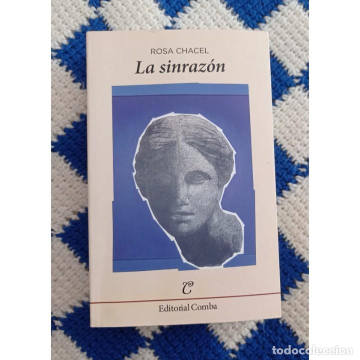 Libros de segunda mano: LA SINRAZ&Oacute;N - ROSA CHACEL - Foto 1