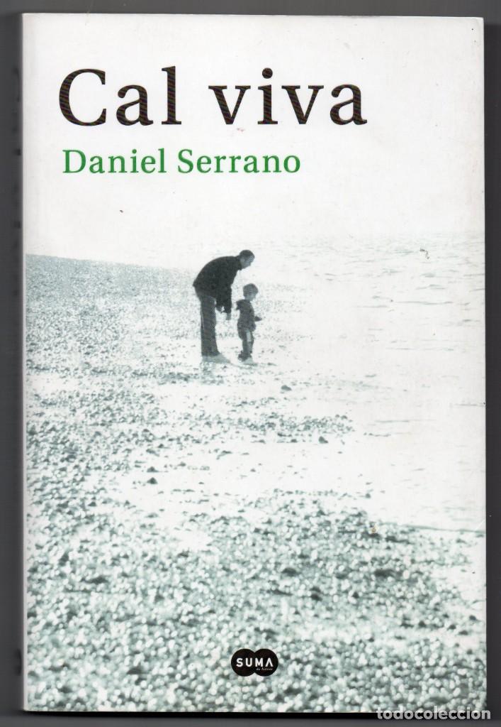Libros de segunda mano: Cal viva. Daniel Serrano - Foto 1