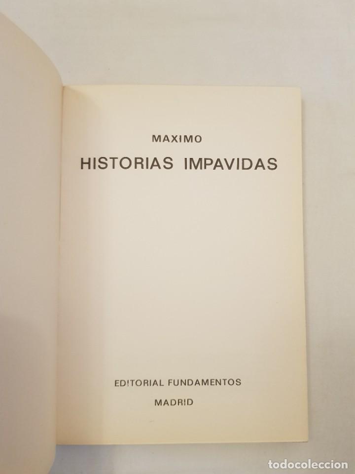 Libros de segunda mano: 1a ed. Historias imp&aacute;vidas. M&aacute;ximo. - Foto 3