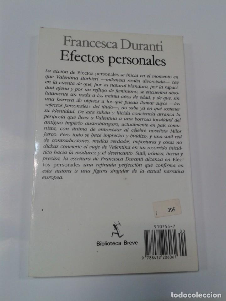 Libros de segunda mano: EFECTOS PERSONALES - FRANCESCA DURANTI - Foto 2