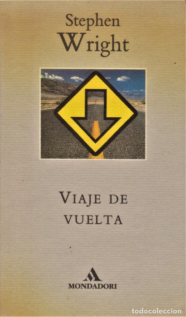 Libros de segunda mano: Viaje de vuelta / WRIGHT, Stephen - Foto 1