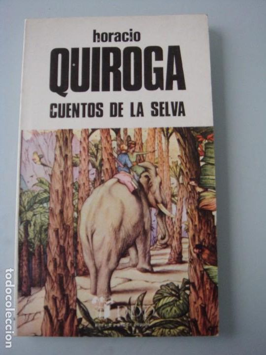 Libros de segunda mano: CUENTOS DE LA SELVA HORACIO QUIROGA - Foto 1