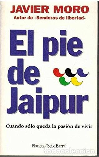 Libros de segunda mano: El pie de Jaipur. Javier Moro - Foto 1