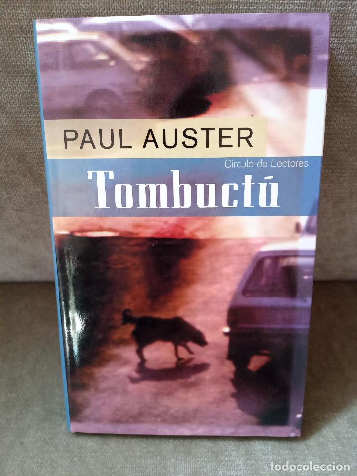 Libros de segunda mano: PAUL AUSTER - TOMBUCT&Uacute; - C&Iacute;RCULO DE LECTORES, 2000 - Foto 1