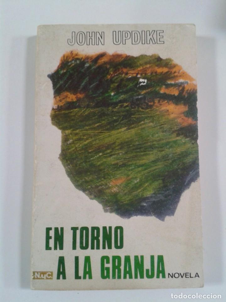 Libros de segunda mano: EN TORNO A LA GRANJA. JOHN UPDIKE - Foto 1