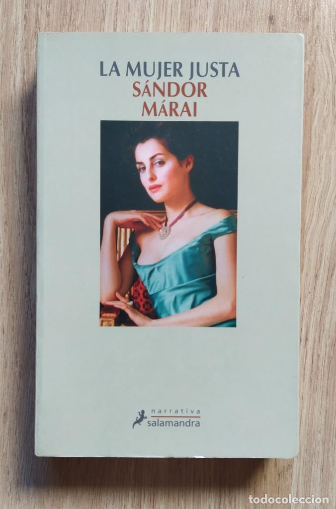 Libros de segunda mano: LA MUJER JUSTA - S&Aacute;NDOR M&Aacute;RAI - Foto 1