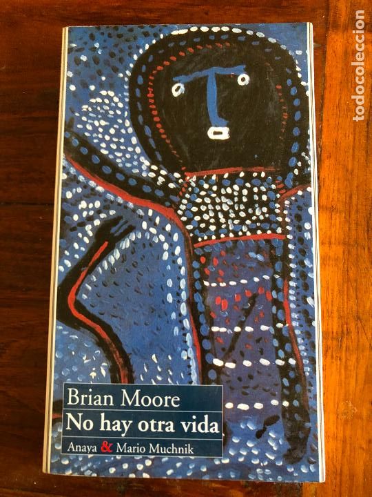 Libros de segunda mano: NO HAY OTRA VIDA. BRIAN MOORE - Foto 1