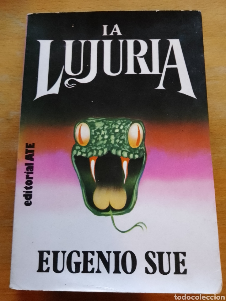 Libros de segunda mano: Eugenio Sue. La Lujuria. Editorial A. T. E. 1983. - Foto 1
