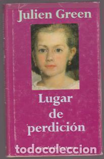 Libros de segunda mano: Lugar de perdici&oacute;n, Julien Gree - Foto 1
