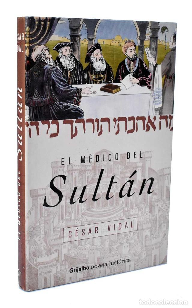 Libros de segunda mano: El m&eacute;dico del Sult&aacute;n - C&eacute;sar Vidal - Foto 1
