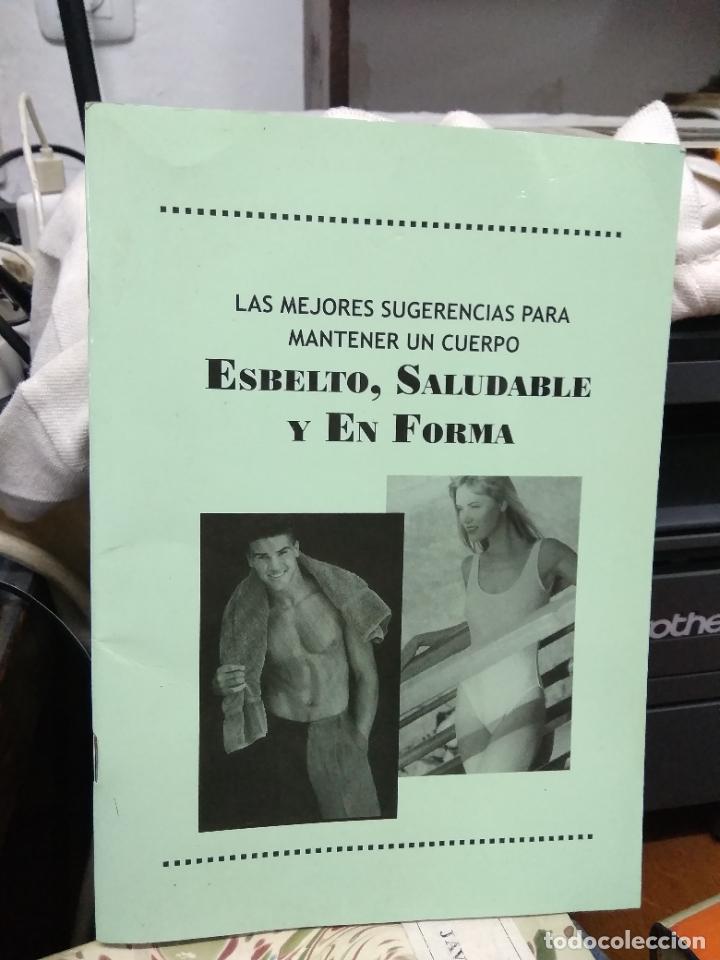 Livres d'occasion: Esbelto, saludable y en forma. L.809-2367