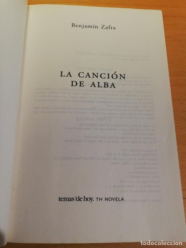 Libros de segunda mano: LA CANCI&Oacute;N DE ALBA (BENJAM&Iacute;N ZAFRA) - Foto 2