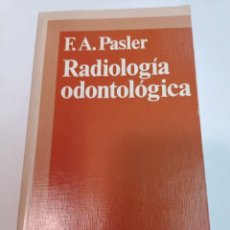 Libros de segunda mano: F.A. PASLER RADIOLOGIA ODONTOLOGIA SA7483. Lote 313131143