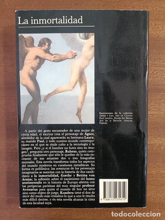 Libros de segunda mano: La inmortalidad. Milan Kundera. PRIMERA EDICI&Oacute;N - Foto 2