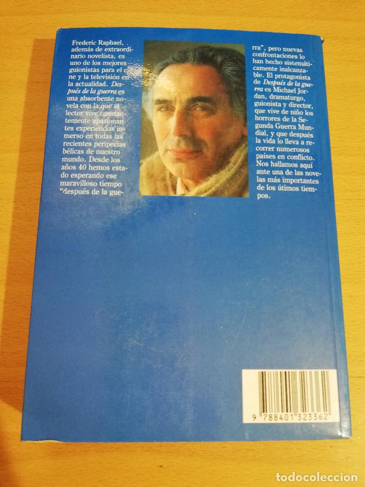 Libros de segunda mano: DESPU&Eacute;S DE LA GUERRA (FREDERIC RAPHAEL) - Foto 2