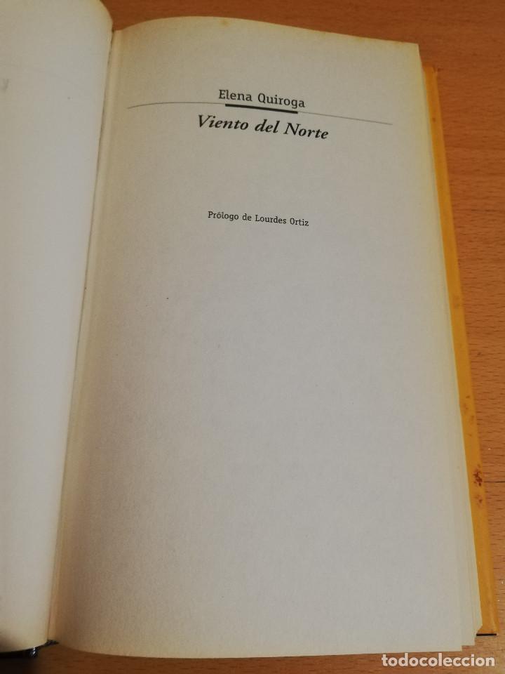 Libros de segunda mano: VIENTO DEL NORTE (ELENA QUIROGA) - Foto 2