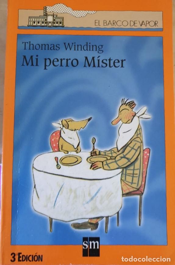 Libros de segunda mano: MI PERRO MISTER. - WINDING, Thomas. - Foto 1