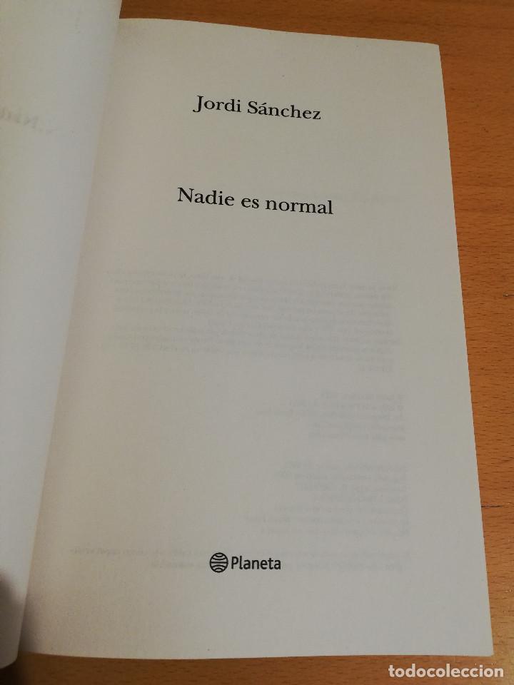 Libros de segunda mano: NADIE ES NORMAL (JORDI S&Aacute;NCHEZ) - Foto 2